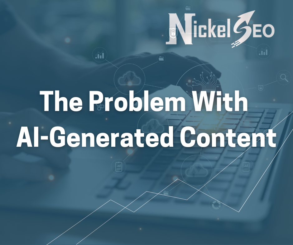 The Problem With AI-Generated Content