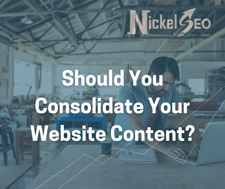 Should You Consolidate Your Website Content