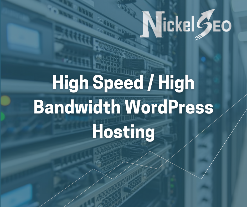 High Speed High Bandwidth WordPress Hosting