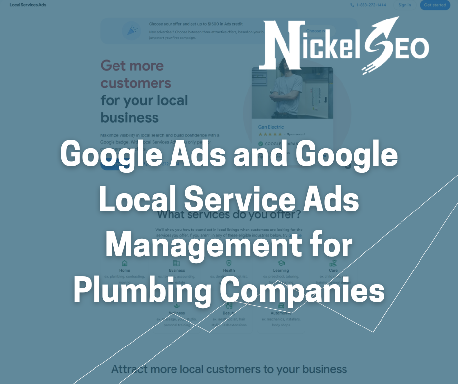 Google Ads and Google Local Service Ads Management for Plumbing Companies