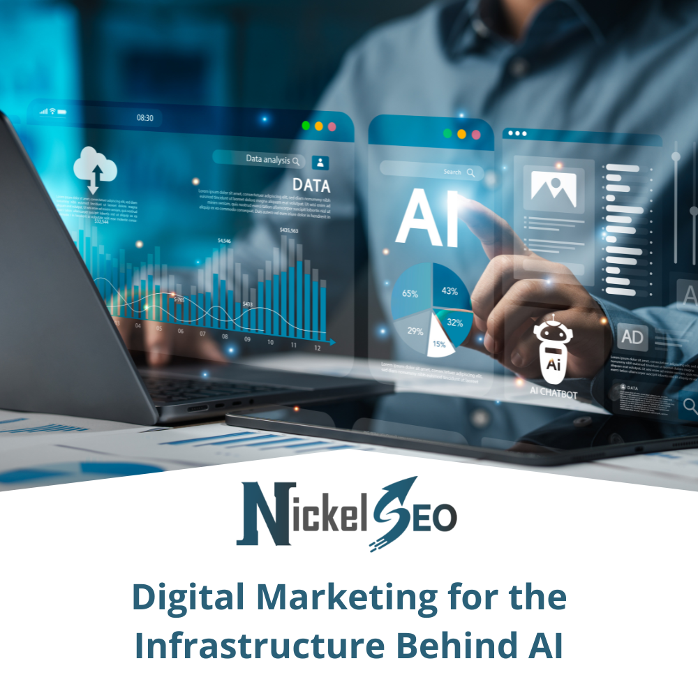 Digital Marketing for the Infrastructure Behind AI