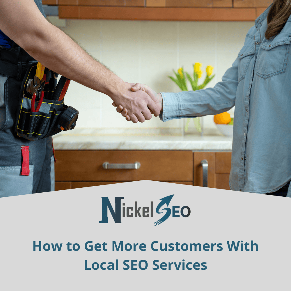 How to Get More Customers With Local SEO Services